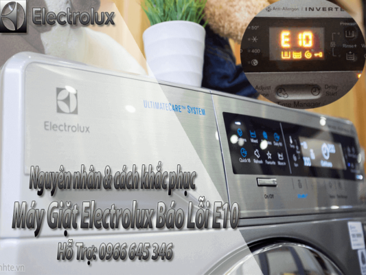 Lỗi e10 máy giặt electrolux – Hướng dẫn cách sửa