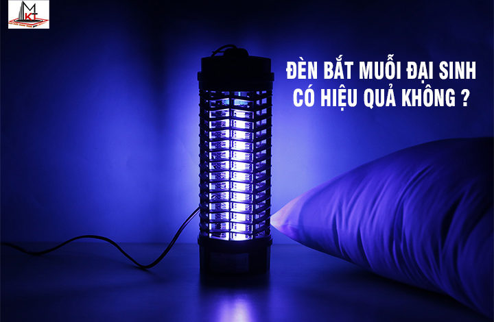 Đèn bắt muỗi đại sinh có hiệu quả không ?