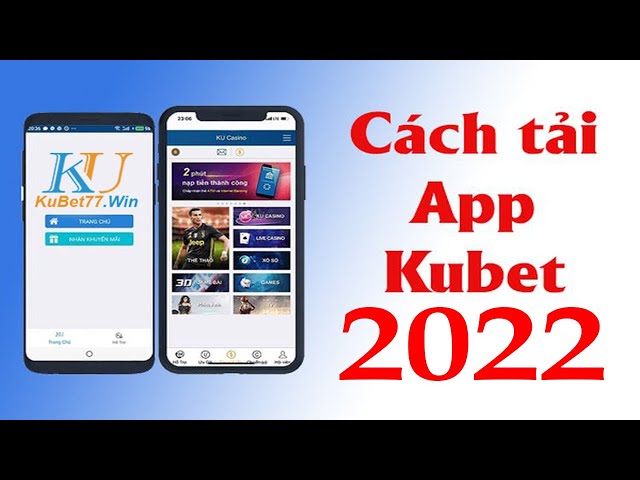 Tải KUBET - KU Casino app cho điện thoại Android và iOS
